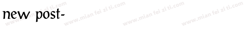 new post字体转换